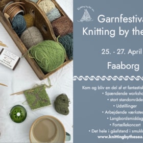 Knitting by the Sea - Garnfestival i Faaborg