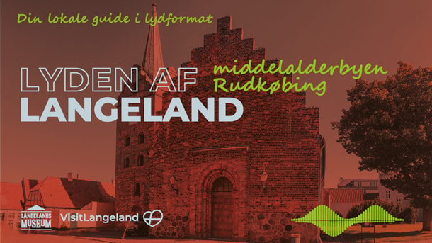 Podcast: Lyden af Middelalderbyen Rudkøbing