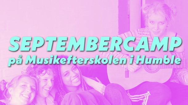 SeptemberCamp on Musikefterskolen