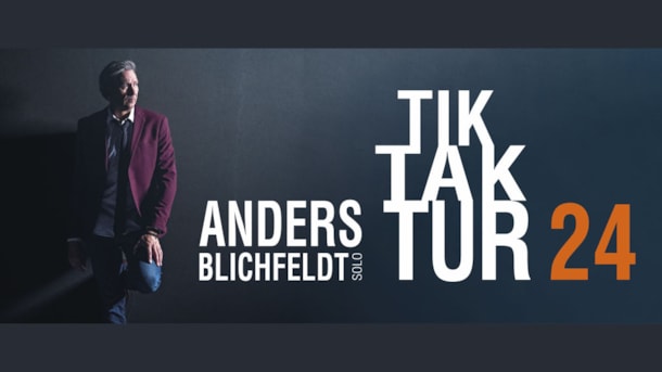 Anders Blichfeldt - Tik Tak Tur 2024