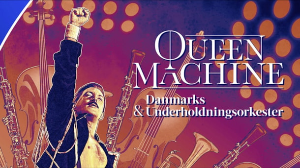 Queen Machine & Danmarks Underholdningsorkester