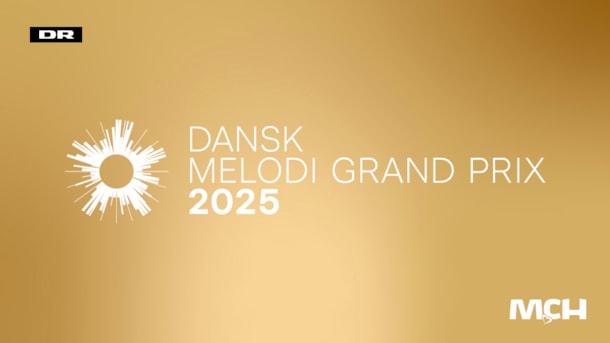 Dansk Melodi Grand Prix i 2025