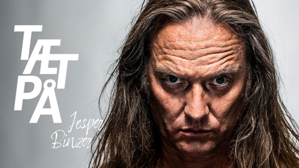 Tæt på Jesper Binzer
