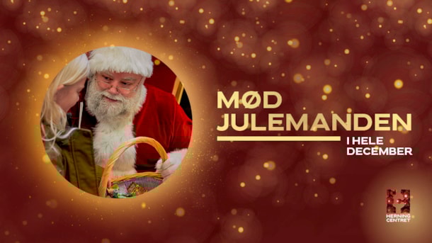Mød julemanden i Herning Centret