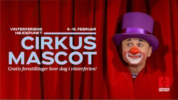 Gratis Cirkus Mascot i Herning Centret