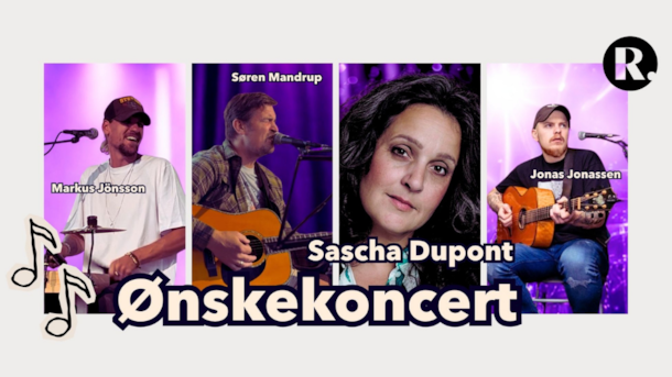Ønskekoncert med Sascha Dupont og Mannes Crew