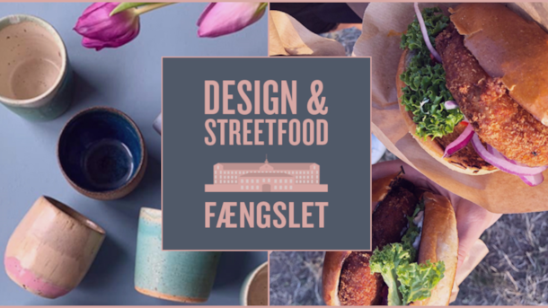 Design & Streetfood at FÆNGSLET