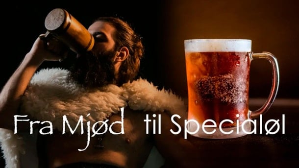 Podwalk: Vom Met zur Bier (nur in DK)