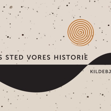 Stedkendt - VORES STED VORES HISTORIE